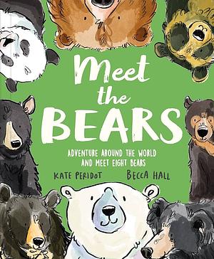 Meet the Bears by Kate Peridot