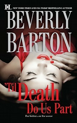 Til Death Do Us Part: Blackwood's Woman\\Roarke's Wife by Beverly Barton
