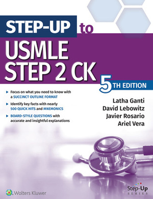 Step-Up to USMLE Step 2 CK by Latha Ganti
