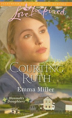 Courting Ruth by Emma Miller