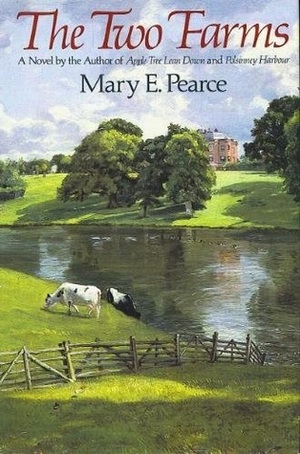 The Two Farms by Mary E. Pearce