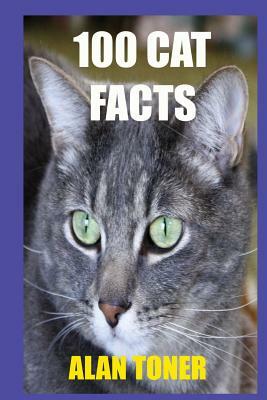 100 Cat Facts by Alan Toner