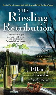 Riesling Retribution: A Wine Country Mystery by Ellen Crosby