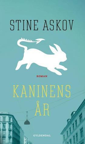 Kaninens år by Stine Askov