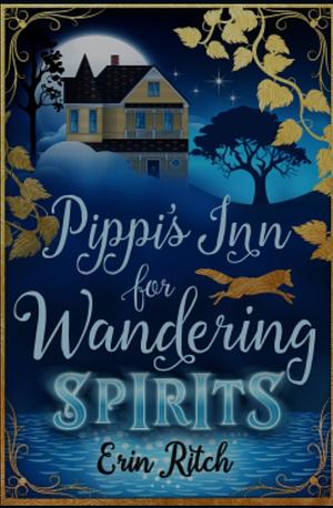 Pippi's Inn for Wandering Spirits by Erin Ritch