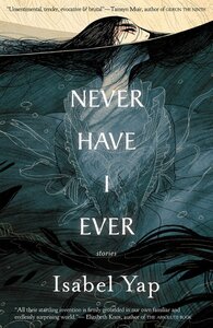Never Have I Ever by Isabel Yap