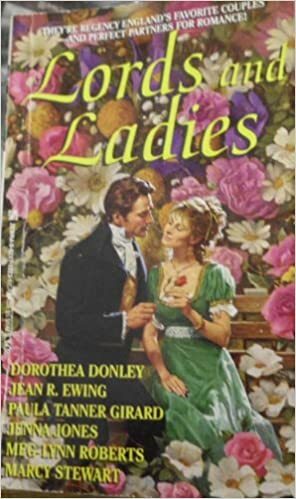 Lords And Ladies by Jenna Jones, Dorothea Donley, Meg-Lynn Roberts, Paula Tanner Girard, Marcy Stewart