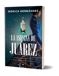 La asesina de Juárez by Mónica Hernández