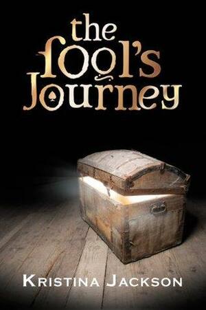 The Fool's Journey by Kristina Jackson