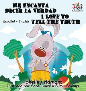 Me Encanta Decir la Verdad I Love to Tell the Truth I Love to Tell the Truth: Spanish English by Kidkiddos Books, Shelley Admont