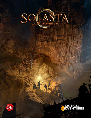 Solasta Campaign Rulebook: Revised Edition by Tactical Adventures