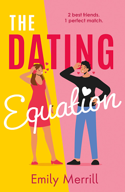 The Dating Equation by Emily Merrill