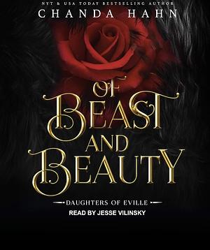 Of Beast and Beauty by Chanda Hahn