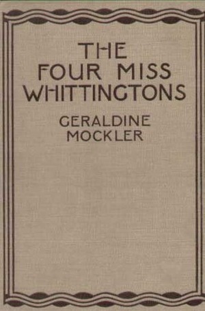 The Four Miss Whittingtons by Geraldine Mockler
