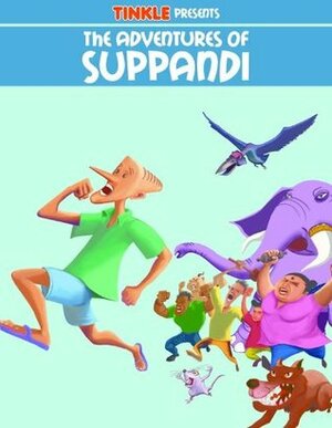 The Adventures Of Suppandi 1 by Anant Pai