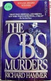 The CBS Murders by Richard Hammer