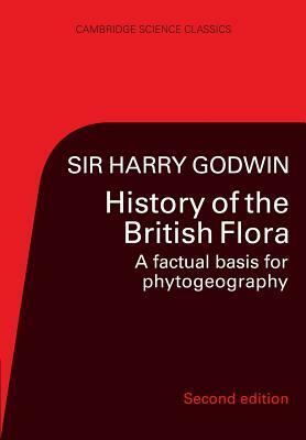 History of the British Flora by Godwin