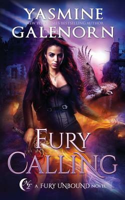 Fury Calling by Yasmine Galenorn