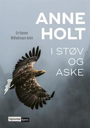 I støv og aske by Anne Holt
