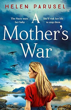 A Mother's War by Helen Parusel