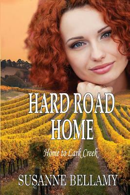 Hard Road Home by Susanne Bellamy