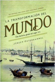 La transformación del mundo: Una historia global del siglo XIX by Jürgen Osterhammel, Gonzalo García