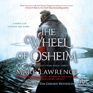 The Wheel of Osheim by Mark Lawrence