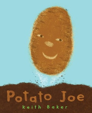 Potato Joe by Keith Baker