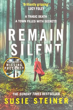 Remain Silent by Susie Steiner