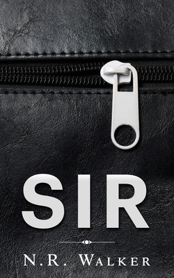 Sir by N.R. Walker