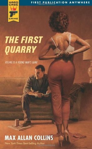 The First Quarry by Max Allan Collins, Ken Laager