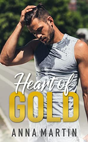 Heart of Gold by Anna Martin