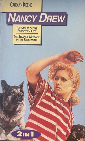 Nancy Drew: 2 in 1 (#40 & #41) The Secret of the Forgotten City & The Strange Message in the Parchment by Carolyn Keene