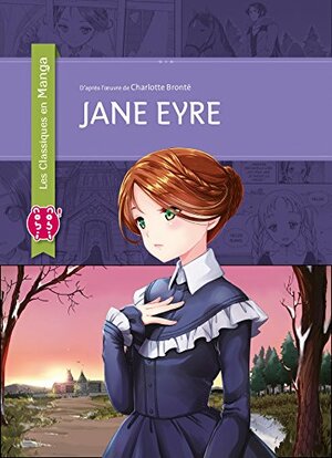 Jane Eyre by Stacy King, Charlotte Brontë, Crystal S. Chan