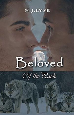 Beloved of the Pack by N.J. Lysk