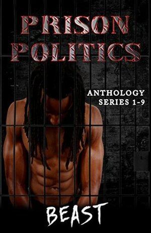 Prison Politics: Complete Series by Gavin M.L. Fletcher, Beast