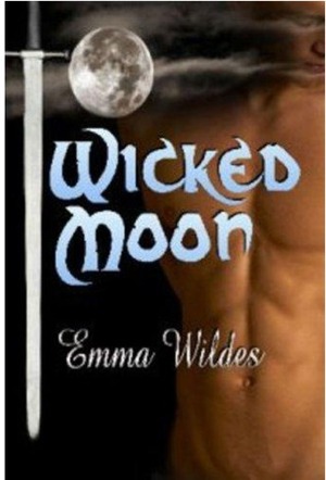 Wicked Moon by Emma Wildes