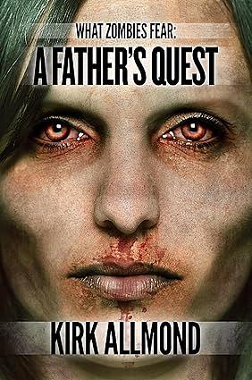 A Father's Quest by Kirk Allmond