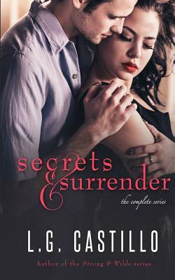 Secrets & Surrender - The Complete Series by L. G. Castillo