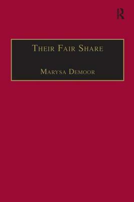 Their Fair Share: Women, Power and Criticism in the Athenaeum, from Millicent Garrett Fawcett to Katherine Mansfield, 1870-1920 by Marysa Demoor