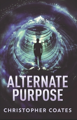 Alternate Purpose by Christopher Coates