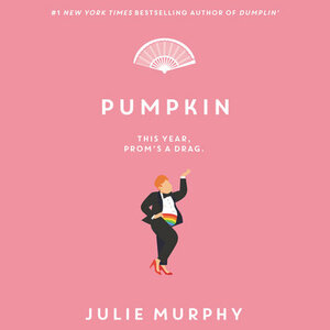 Pumpkin by Julie Murphy