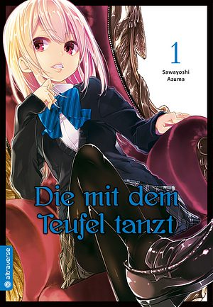 Die mit dem Teufel tanzt, Band 01 by Sawayoshi Azuma