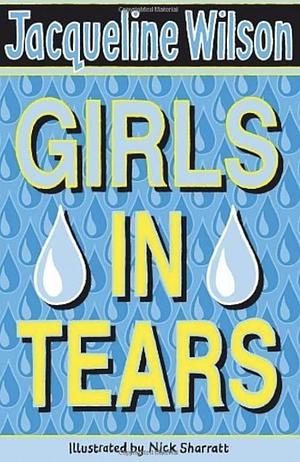 Girls In Tears by Jacqueline Wilson