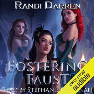 Fostering Faust: Book 3 by Randi Darren
