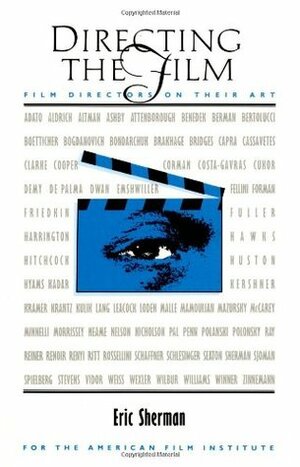 Directing the Film: Film Directors Art by American Film Institute, Eric Sherman