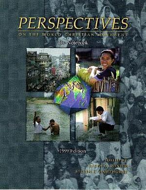 Perspectives on the World Christian Movement : Study Guide by Steven C. Hawthorne, Steven C. Hawthorne, Ralph D. Winter