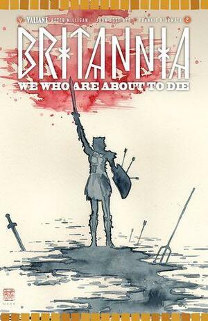 Britannia: We Who Are About to Die #2 by Peter Milligan