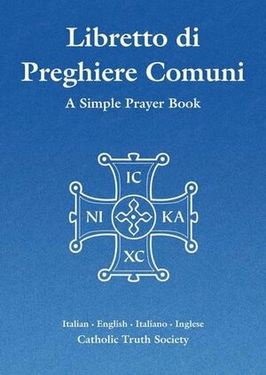 Libretto di Preghiere Comuni - Italian Simple Prayer Book by Catholic Truth Society