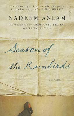 Season of the Rainbirds by Nadeem Aslam